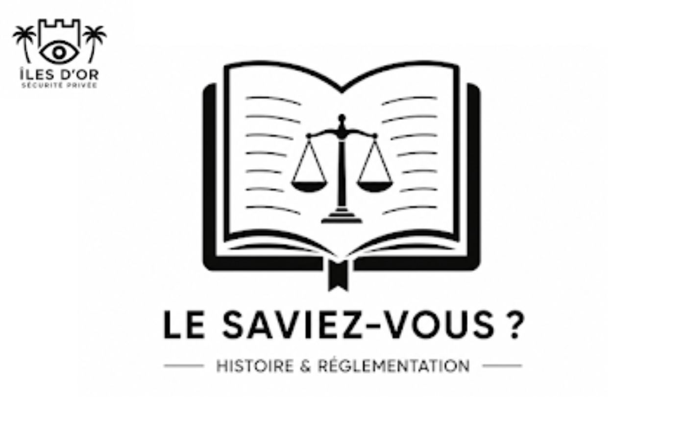 le saviez vous en sécurité privée iles d'or sécurité